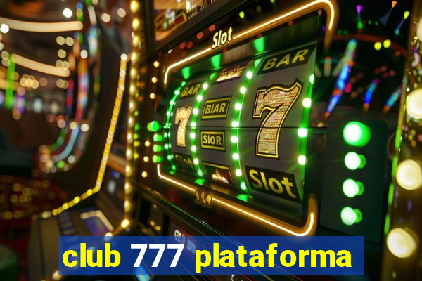 club 777 plataforma